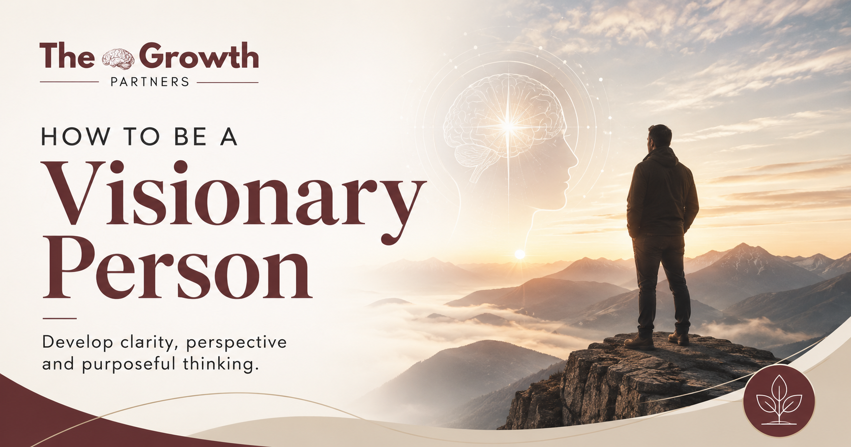 How to Be a Visionary Person: A Simple Guide